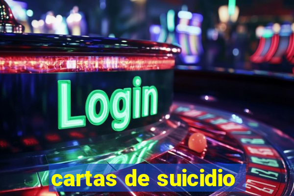 cartas de suicidio